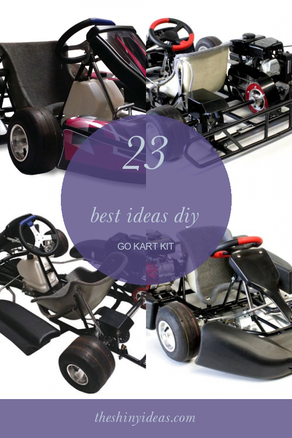 23 Best Ideas Diy Go Kart Kit Home, Family, Style and Art Ideas